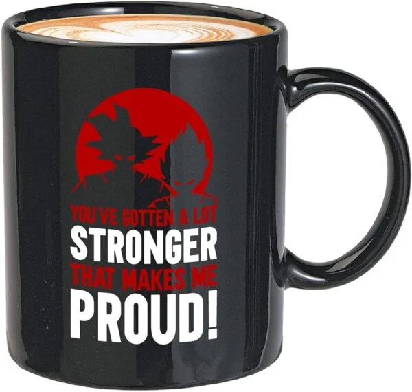 Anime Coffee Mug You ve Gotten A Lot Stronger That Makes Me Proud! Dragon Son Goku Japanese Ball For Friend Brother 11oz Black MG06062143